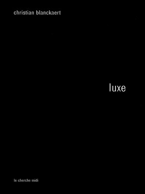 cover image of Luxe